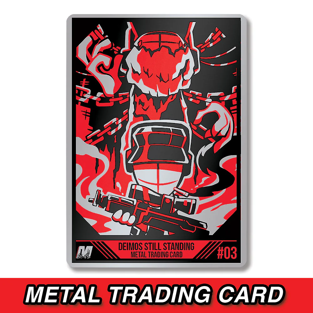 Deimos Still Standing - Metal Card *PRE-ORDER*