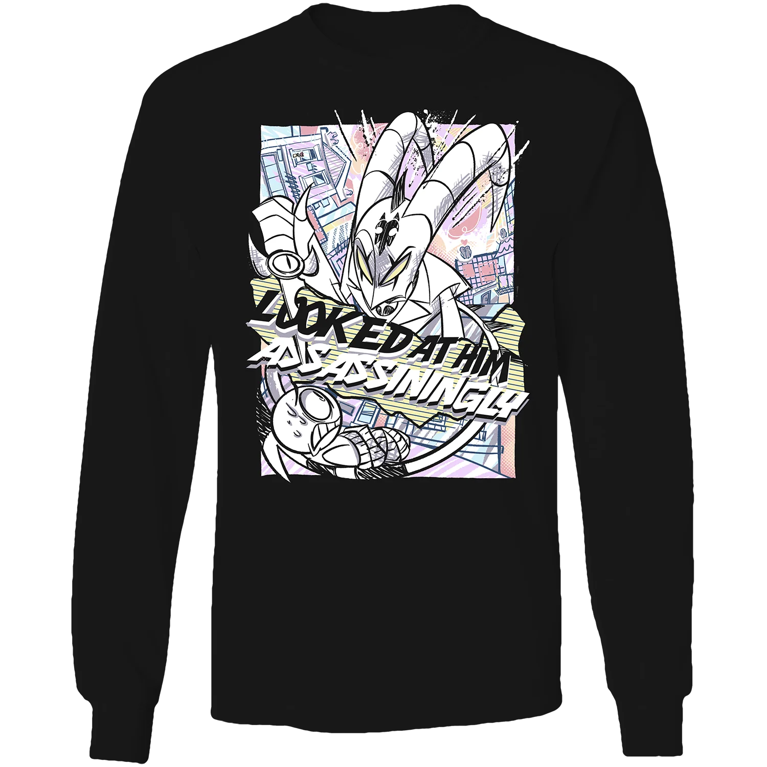 Long Sleeve T-shirt - Looked At Him Assassiningly *PRE-ORDER*